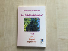 Lade das Bild in den Galerie-Viewer, Der Zirkel im Jahreslauf Teil 3 Juli, August, September