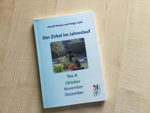 Lade das Bild in den Galerie-Viewer, Der Zirkel im Jahreslauf Teil 4