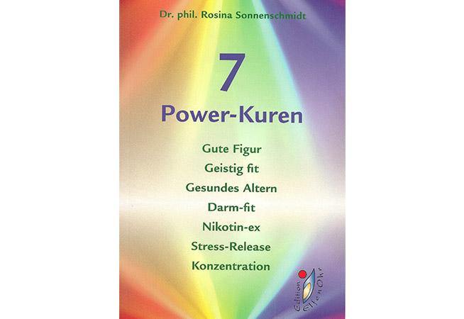 7 Power-Kuren – Gute Figur, Geistig fit, Gesundes Altern, Darm-fit, Nikotin-ex, Stress-Release, Konzentration - INROSO